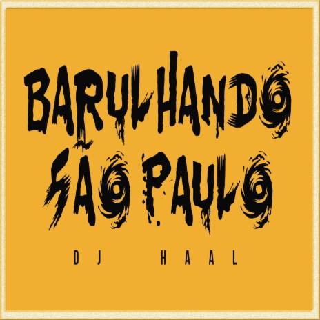 Barulhando São Paulo | Boomplay Music