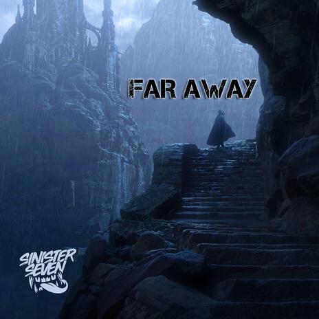 Far Away | Boomplay Music