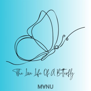 The Love Life Of A Butterfly lyrics | Boomplay Music