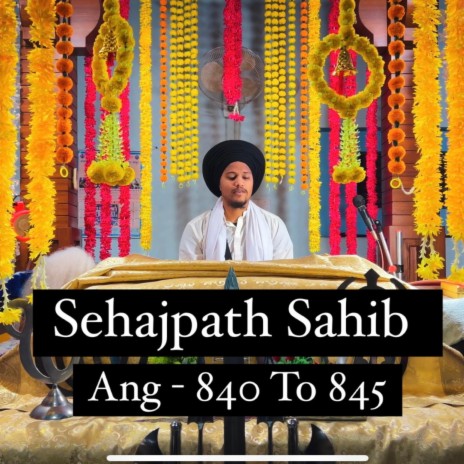 Sehajpath Sahib Ang 840 To 845