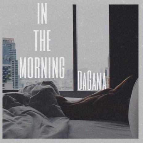 In the Morning | Boomplay Music