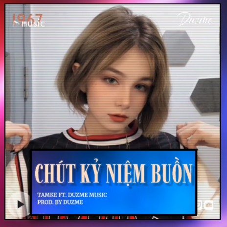 Chút Kỷ Niệm Buồn (Remix) ft. TamKe | Boomplay Music