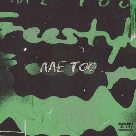 Me Too (Freestyle) ft. Nate Weez & FL Nino | Boomplay Music