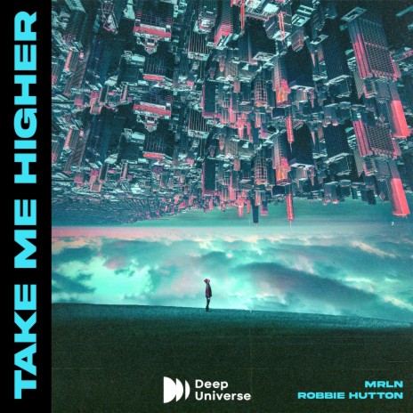 Take Me Higher ft. Robbie Hutton | Boomplay Music