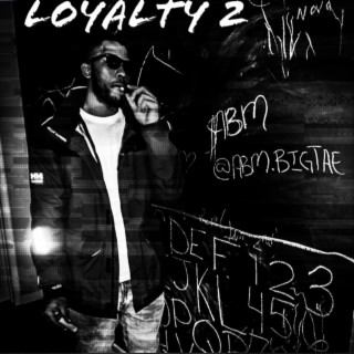 LOYALTY 2