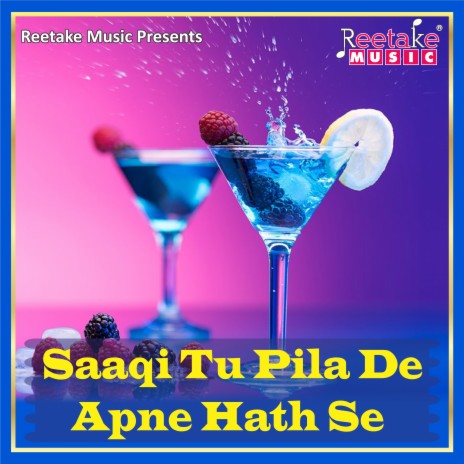 Saqi tu pila de | Boomplay Music