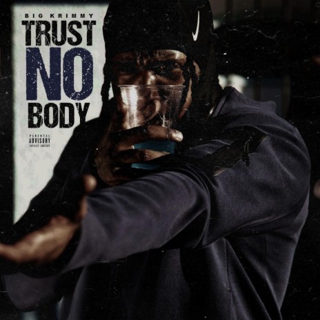 TRUST NOBODY | Boomplay Music