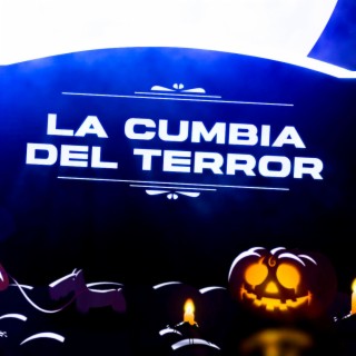 La Cumbia del Terror