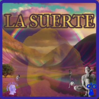 La Suerte