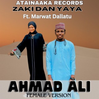 Ahmad Ali Rmx ft. Marwat Dallatu lyrics | Boomplay Music