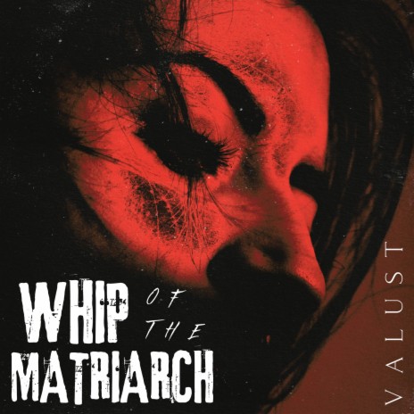 Whip of the Matriarch