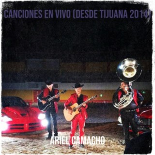 Canciones En Vivo (Desde Tijuana 2014)