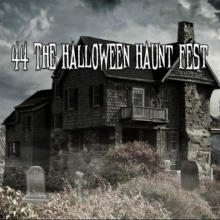 44 The Halloween Haunt Fest