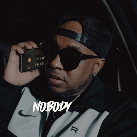 Nobody | Boomplay Music