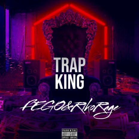Trap King ft. RikoRage | Boomplay Music