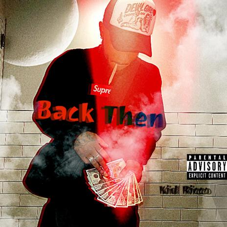 Back Then | Boomplay Music