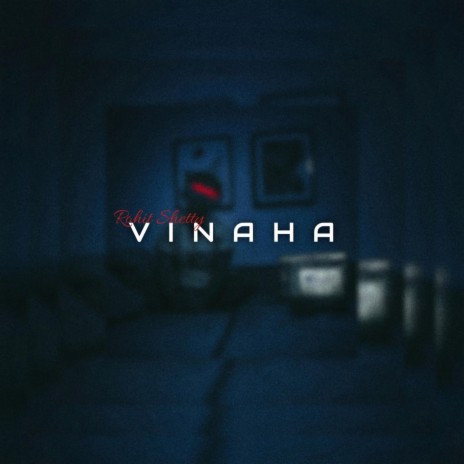 Vinaha | Boomplay Music
