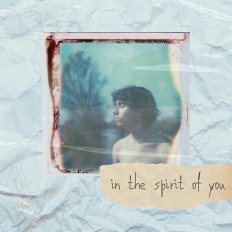 in the spirit of you | Boomplay Music