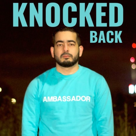 Knocked Back | Boomplay Music