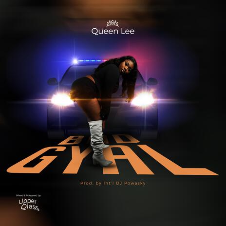 BAD GYAL | Boomplay Music