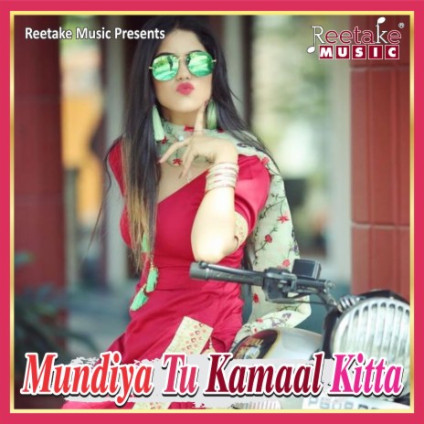 Mundiya Tu Kamaal Kitta ft. Harjeet Deewana | Boomplay Music