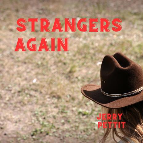 Strangers Again | Boomplay Music