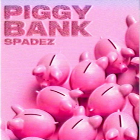 Piggy Bank | Boomplay Music