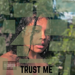 TRUST ME lyrics | Boomplay Music