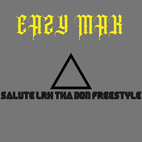 Salute LRH Tha Don Freestyle | Boomplay Music