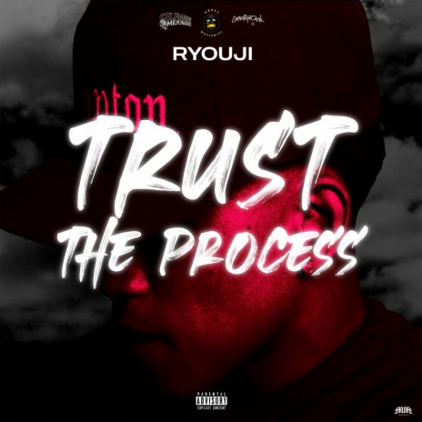 Trust The Process | Boomplay Music