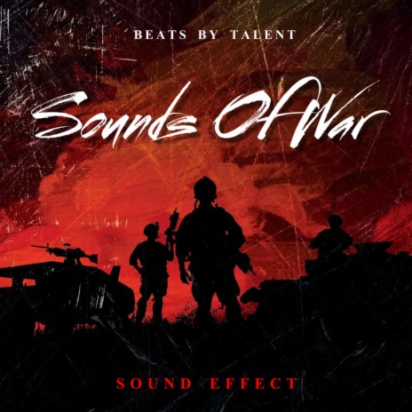 Sounds Of War (Sound Effect)