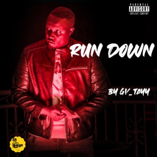 RunDown ft. Gv Tayy lyrics | Boomplay Music