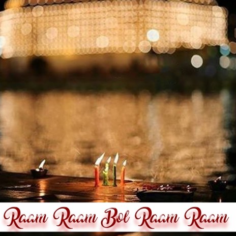 Raam Raam Bol Raam Raam | Boomplay Music