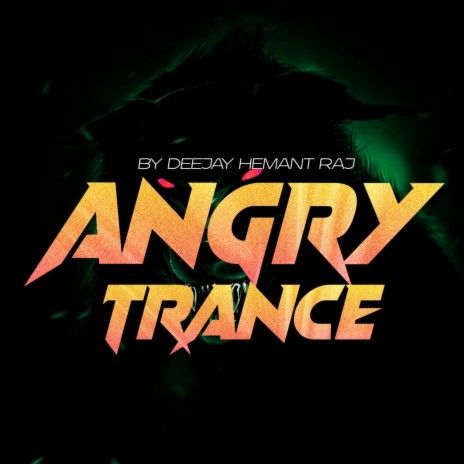 Angry Trance | Boomplay Music