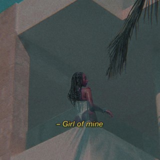 Girl of mine