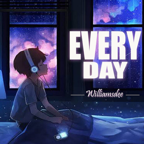 Every Day | Boomplay Music