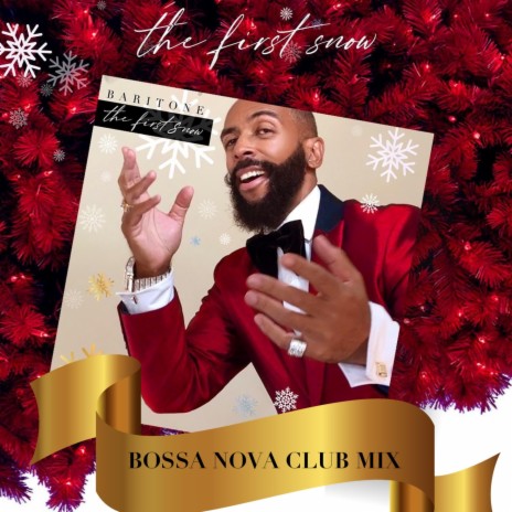 The First Snow (Bossa Nova Club Mix) | Boomplay Music