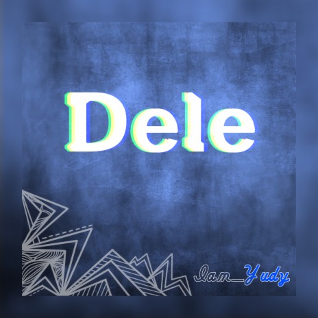 Dele | Boomplay Music