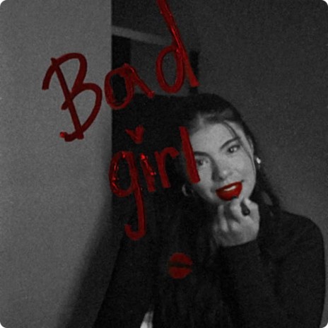 Bad Girl | Boomplay Music