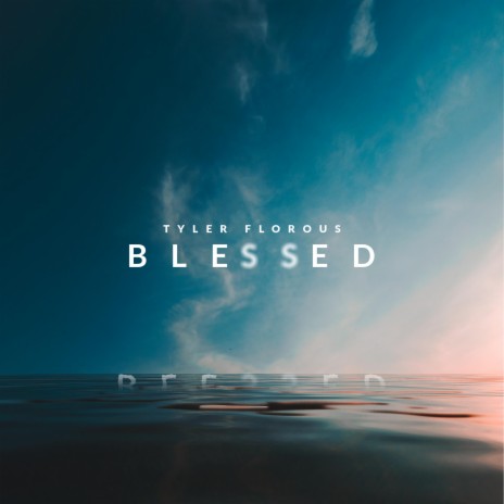 Blessed | Boomplay Music