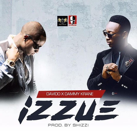 IZZUE ft. Dammy Krane | Boomplay Music