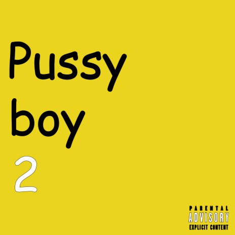 Pussy Boy 2
