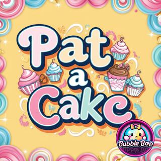 Pat A Cake