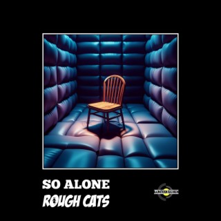 So Alone lyrics | Boomplay Music