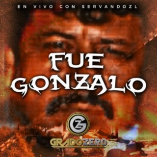 Fue Gonzalo (En Vivo)