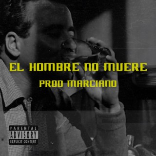 El Hombre no Muere