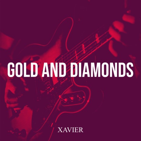 Gold and Diamonds | Boomplay Music