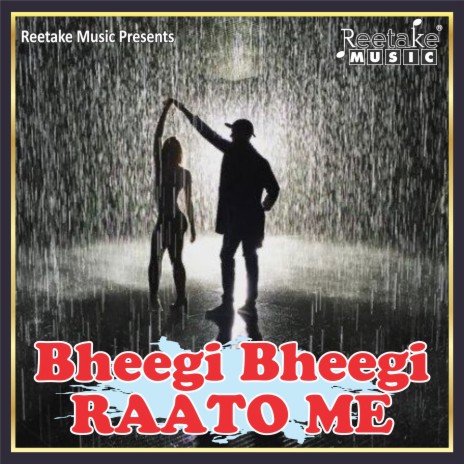 Bheegi Bheegi Raato Me | Boomplay Music