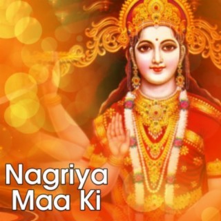 Nagriya Maa Ki