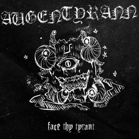 Face Thy Tyrant | Boomplay Music